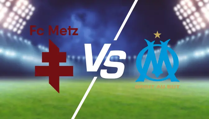Prediksi Skor Metz vs Marseille Ligue 1 Pekan ke-7