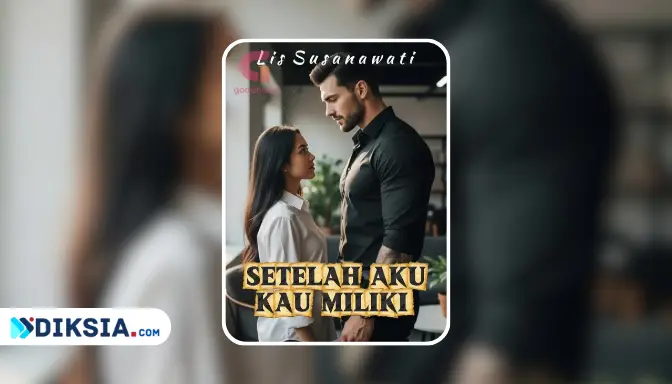 Novel Setelah Aku Kau Miliki by Lis Susanawati