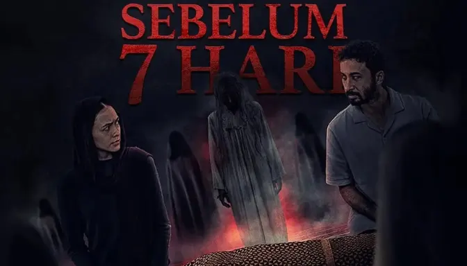 Sinopsis Film Sebelum 7 Hari, Adaptasi Horor dari Mitos Jawa