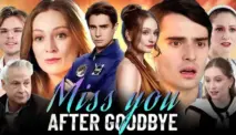 Miss You After Goodbye, Drama Pendek Viral yang Ungkap Sisi Pahit Penyesalan Cinta