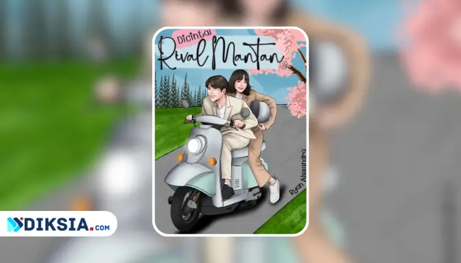 Novel Dicintai Rival Mantan by ryanalexa
