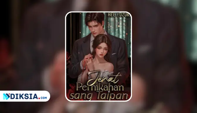 Novel Jerat Pernikahan sang Taipan by Hee Yuzuki