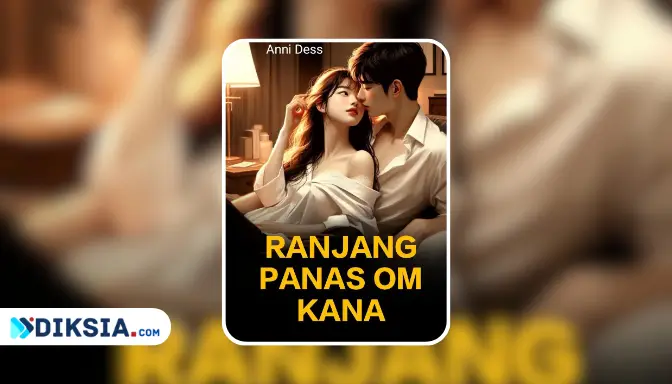 Novel Ranjang Panas Om Kana by Anni Dess