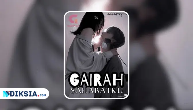 Novel Gairah Sahabatku by Addarayuli