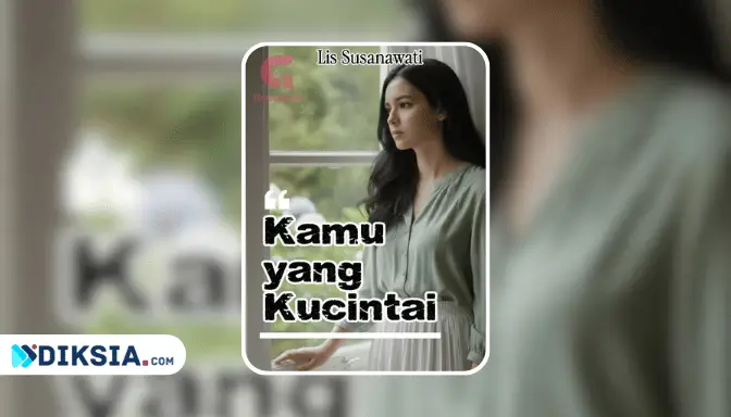 Novel Kamu yang Kucintai by Lis Susanawati